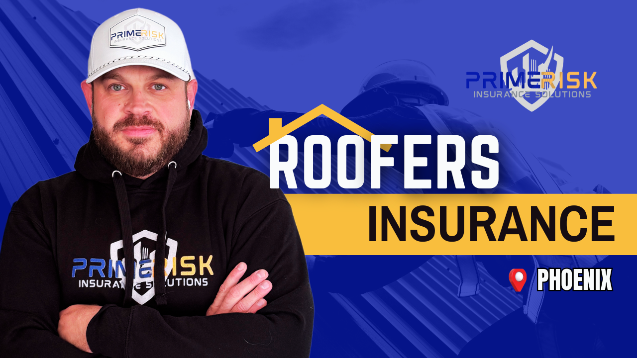 Phoenix Roofers Insurance