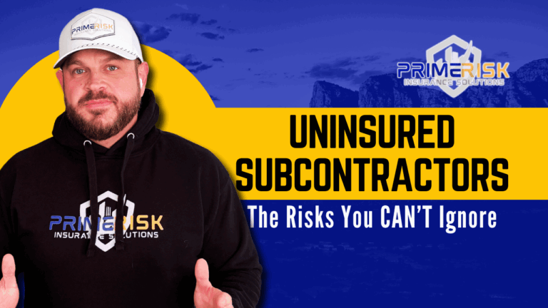 A man wearing a white PrimeRisk Insurance Solutions cap and a black hoodie with the same logo stands on the left side of the image. Behind him, a yellow and blue graphic design displays the text "UNINSURED SUBCONTRACTORS" in bold black letters, and underneath it in white text, "The Risks You CAN’T Ignore." The PrimeRisk logo is also shown in the upper right corner against a mountainous background with a blue sky.