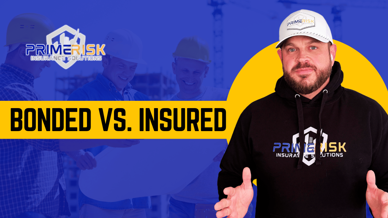 Promotional image for Prime Risk Insurance Solutions with the text “Bonded vs. Insured.” A man in a black hoodie and white cap with the Prime Risk logo stands on the right side. The background features three construction workers looking at blueprints, overlaid with a blue and yellow design and the Prime Risk logo in the top left corner.