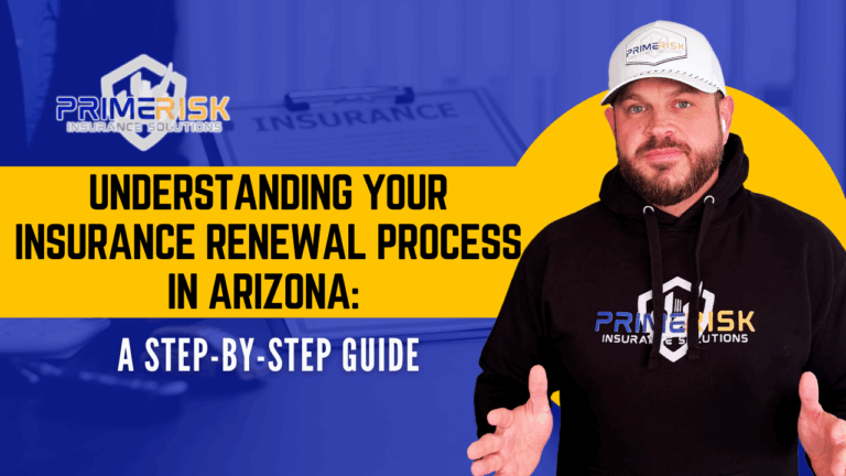 Arizona insurance expert explains the step-by-step renewal process for homeowners, drivers, and businesses – Prime Risk Insurance Solutions guide